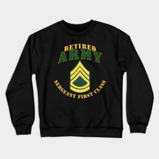 ARMY -  SFC - Retired Crewneck Sweatshirt